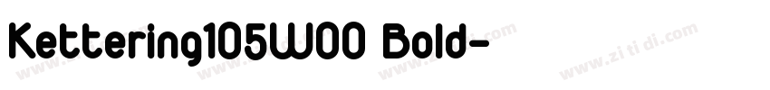 Kettering105W00 Bold字体转换